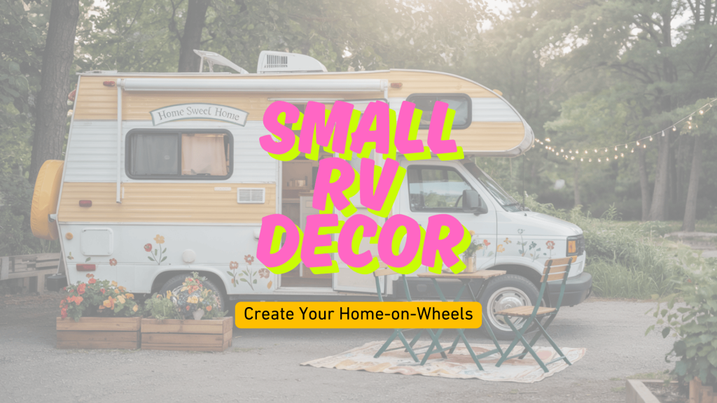 small rv decorating ideas